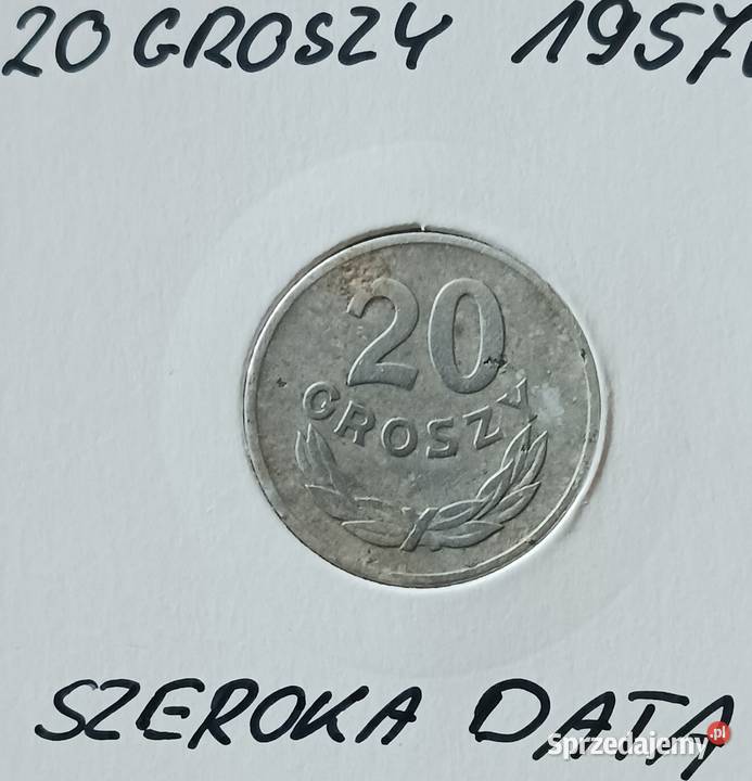 20 Groszy 1957 r Szeroka data rzadkość Kolekcje Konin