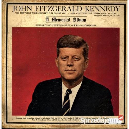 John Fitzgerald Kennedy A Memorial Album śląskie