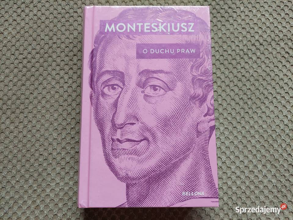 nowa O duchu praw Monteskiusz ISBN 9788311171985 Kraków sprzedam