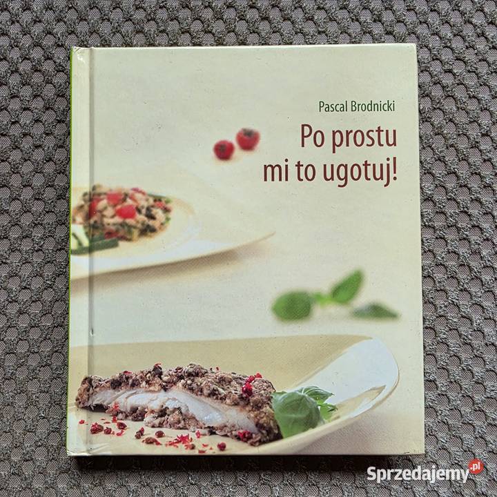 prostu mi to ugotuj Pascal Brodnicki