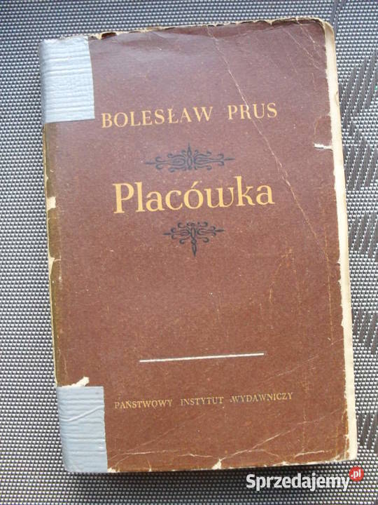Placówka 1952 r. - Bolesław Prus