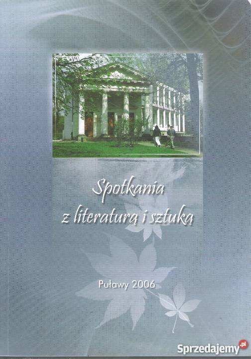 Spotkania z literaturą i sztuką Puławy 2006
