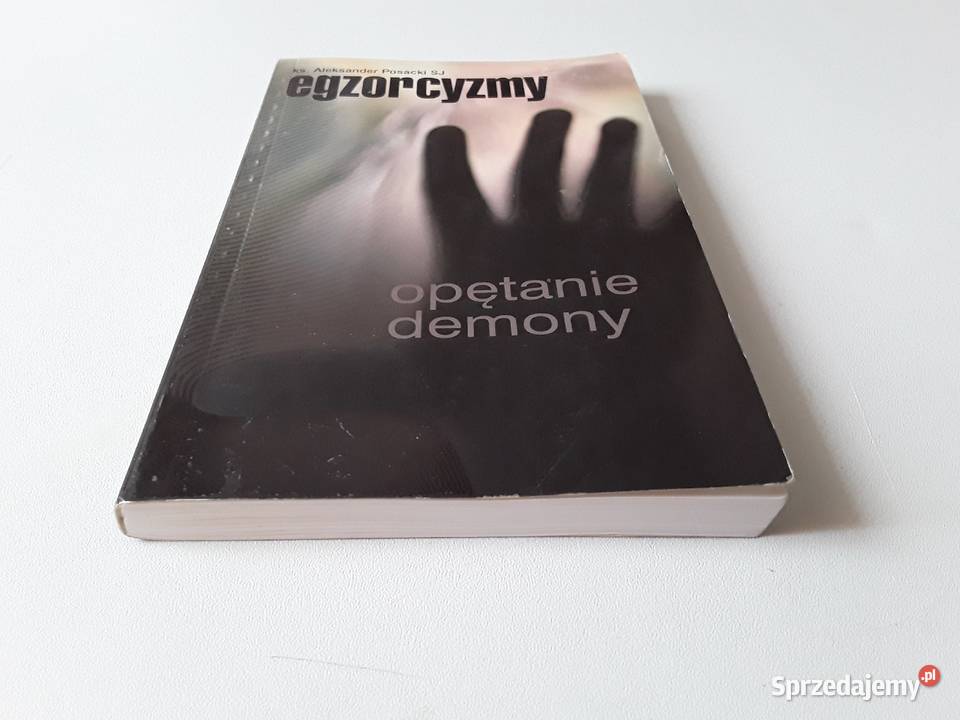 EGZORCYZMY OPĘTANIE DEMONY ks Aleksander Posacki miękka Gorzów Wielkopolski