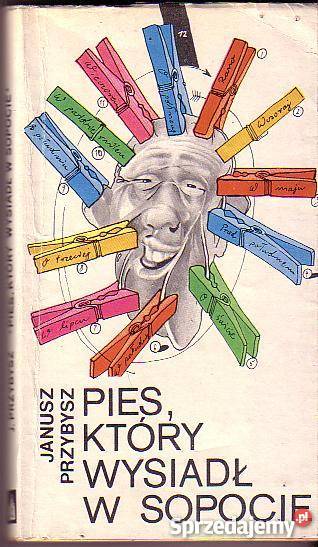 6409 PIES KTÓRY WYSIADŁ W SOPOCIE JANUSZ literatura piękna - proza polska Czyrna sprzedam