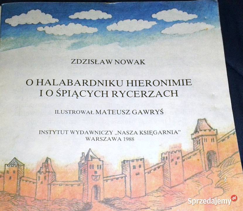 O halabardniku Hieronimie i o śpiących rycerzach