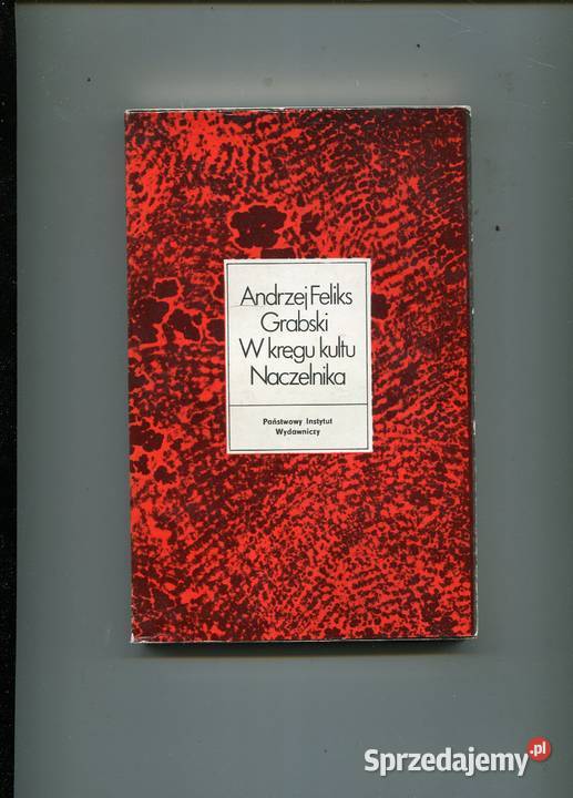 W kręgu kultu Naczelnika Grabski Kultura i Rozrywka Szczecin