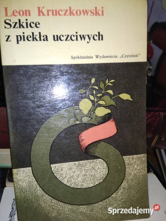 Szkice z piekła uczciwych Kruczkowski książki mazowieckie Warszawa