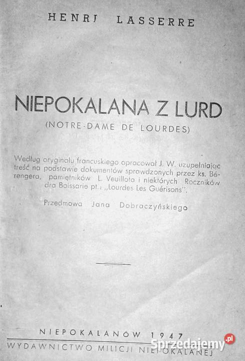 Niepokalana z Lourdes Henri Lasserre Wydanie Pozostałe lubelskie Chełm