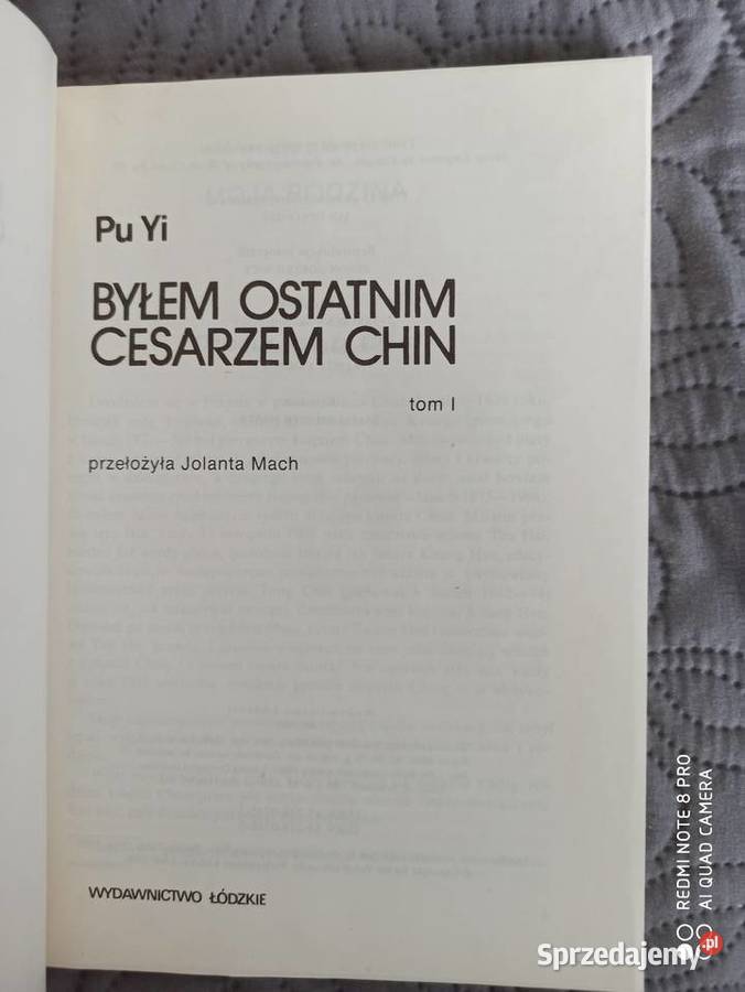 BYŁEM OSTATNIM CESARZEM CHIN tom I Pu Yi Proza i poezja mazowieckie Warszawa