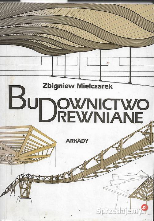 Budownictwo drewniane Z Mielczarek lubelskie