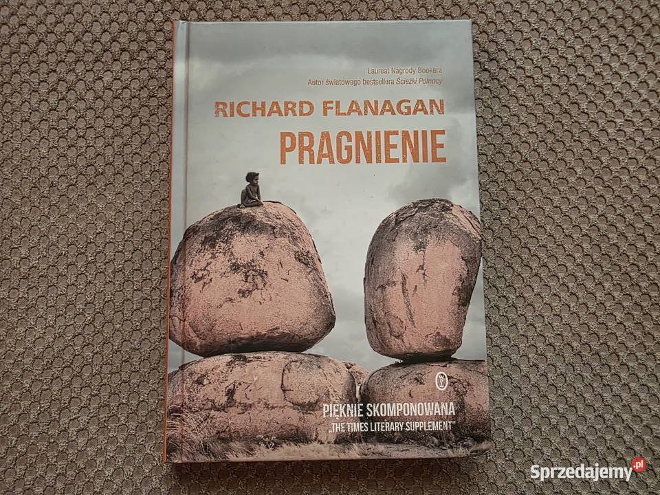 Richard Flanagan Pragnienie Kraków