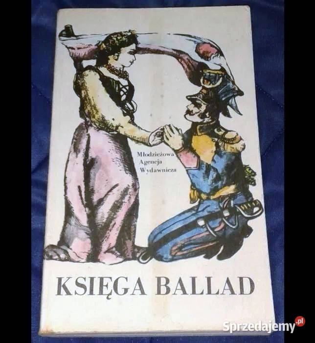 Księga ballad Antologia Baranowska Małgorzata Rok wydania 1988 Kultura i Rozrywka