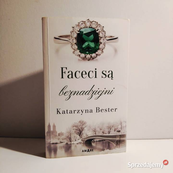 Katarzyna Bester Faceci są beznadziejni miękka Łódź