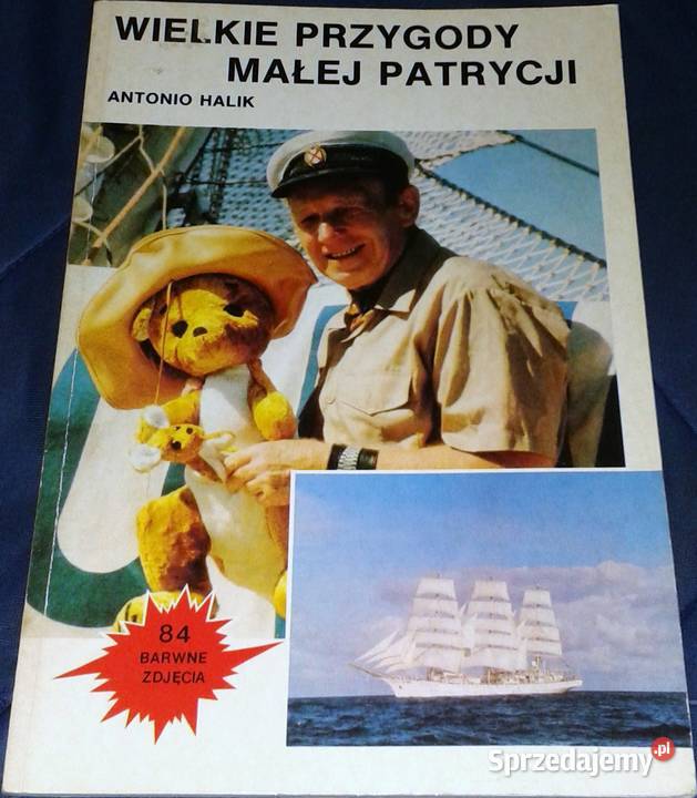 Wielkie przygody małej Patrycji Tony Halik Chełm