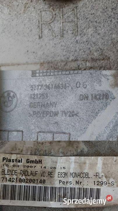 BMW X3 E83 MPAKIET LISTWA BŁOTNIKA PRAWY PRZÓD wielkopolskie Pleszew