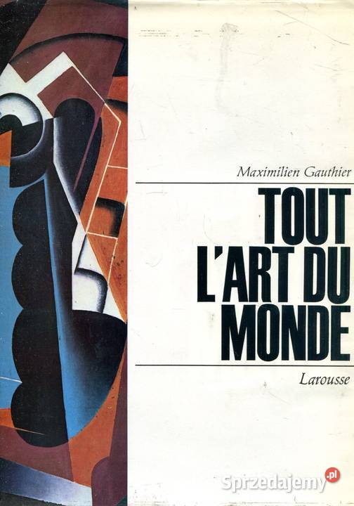 Tout lart du monde T12 Maximilien Gauthier Rok wydania 1964 Pozostałe zachodniopomorskie sprzedam