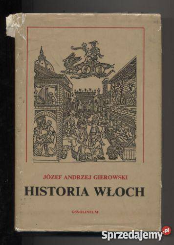 Historia Włoch - Gierowski