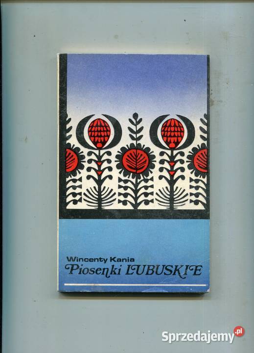 Piosenki lubuskie Wincenty Kania Kultura i Rozrywka Szczecin