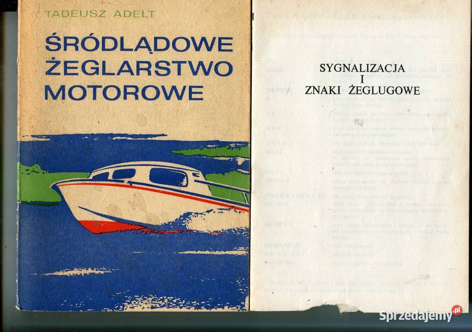Śródlądowe żeglarstwo motorowe Tadeusz Adelt Szczecin