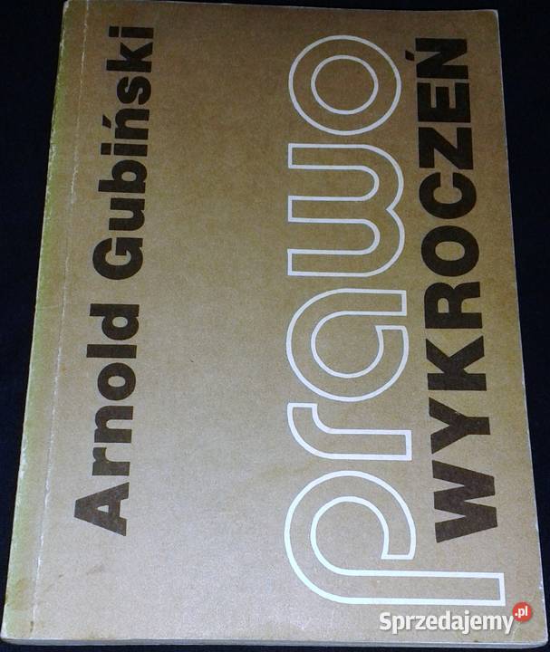 Prawo wykroczeń Arnold Gubiński Chełm