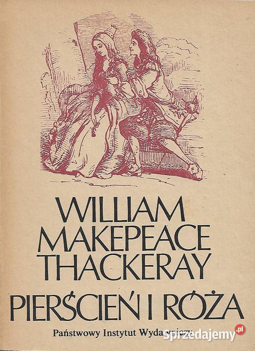 Pierścień i róza W M Thackeray miękka lubelskie Puławy sprzedam