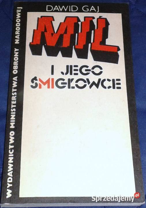 Mil i jego śmigłowce Dawid Gaj miękka z obwolutą Chełm