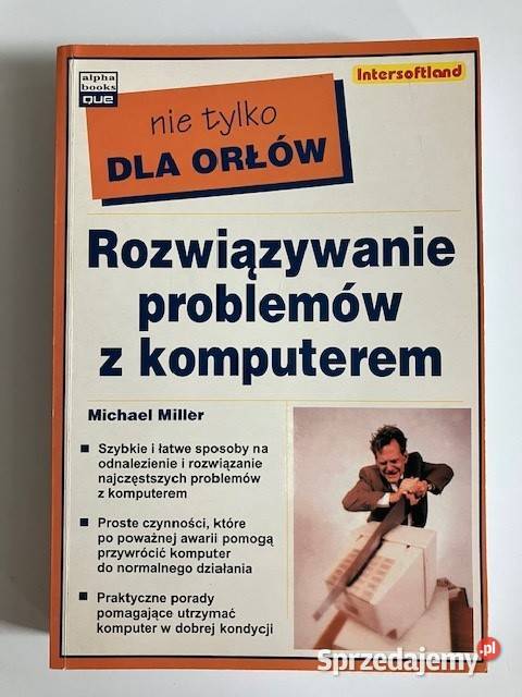 Rozwiązywanie problemów z komputerem nie orłów internet, komputery Warszawa