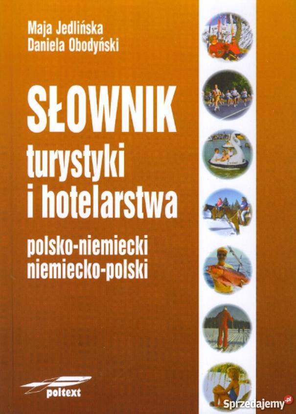 SŁOWNIK TURYSTYKI I HOTELARSTWA POLNIEMPOL Książki naukowe i popularnonaukowe Sopot