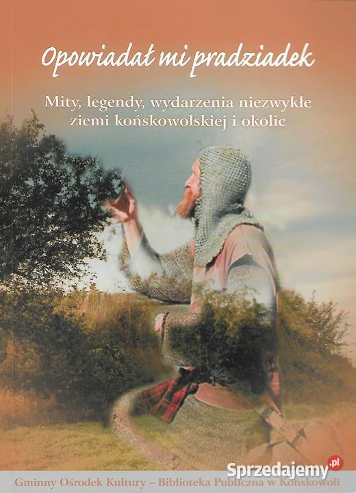 Opowiadał mi pradziadek A Matraszek Puławy sprzedam