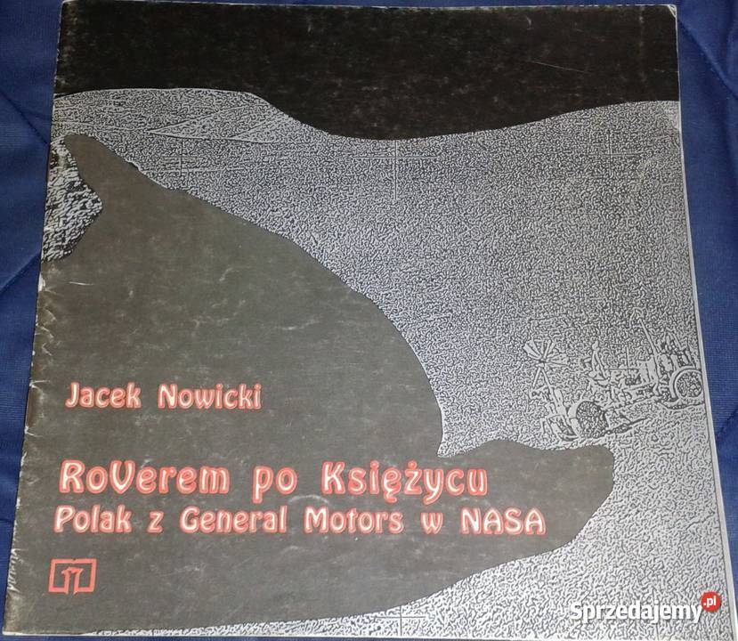 Roverem księżycu Jacek Nowicki Chełm