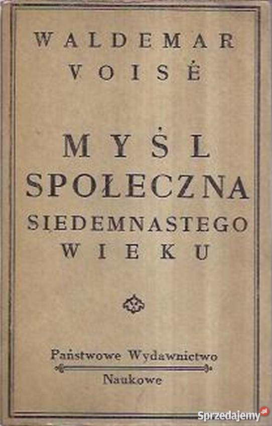 MYŚL SPOŁECZNA SIEDEMNASTEGO WIEKU łódzkie Łódź