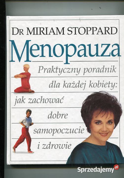 Menopauza Praktyczny poradnik każdej kobiety sprzedam