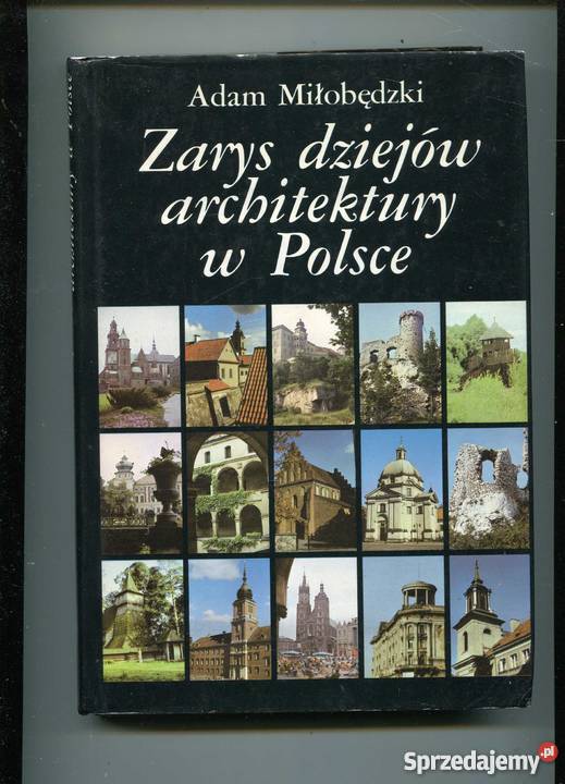 Zarys dziejów architektury w Polsce Książki i Podręczniki Szczecin