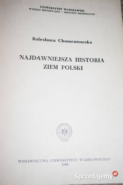 Najdawniejsza historia ziem Polski BChomentowska kujawsko-pomorskie sprzedam