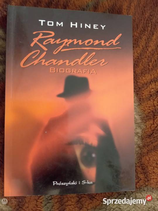 Sprzedam książkę Raymond Chandler biografia Tom Bukowno