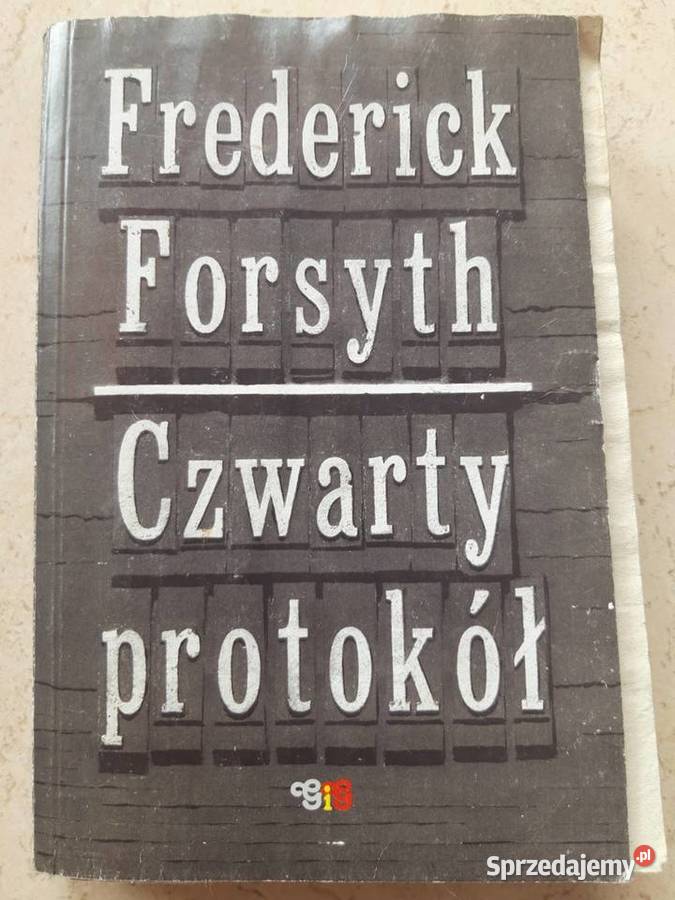 Czwarty protokół Frederick Forsyth wyd 1 Bielsko-Biała