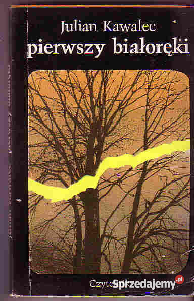 4276 PIERWSZY BIAŁORĘKI JULIAN KAWALEC małopolskie Czyrna