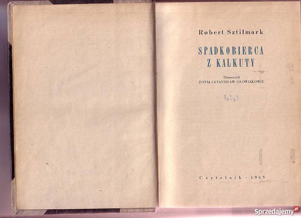 0742 SPADKOBIERCA Z KALKUTY ROBERT SZTILMARK literatura piękna - proza zagraniczna małopolskie sprzedam
