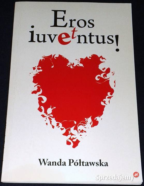 Eros et iuventus Wanda Półtawska Pozostałe Chełm