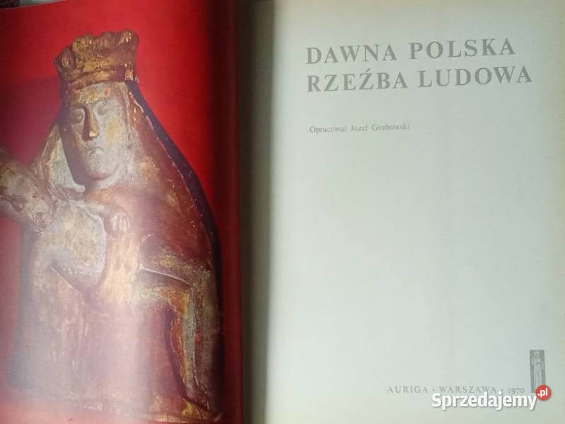 Dawna polska rzeźba ludowa Grabowski 1970 rzeźba Łódź