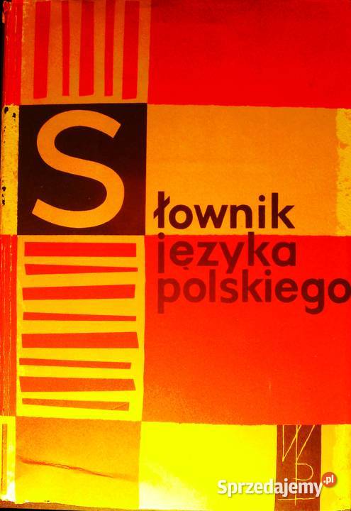Słownik języka polskiego t 111 Kraków