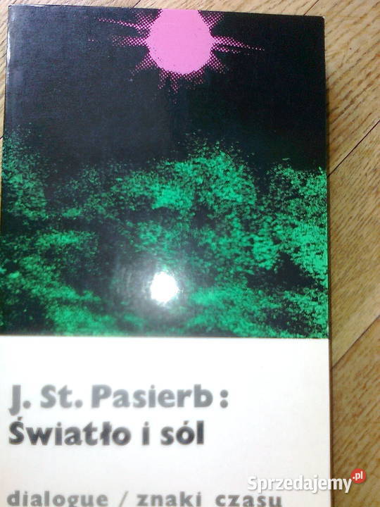 Janusz Stanisław Pasierb Światło i sól Warszawa