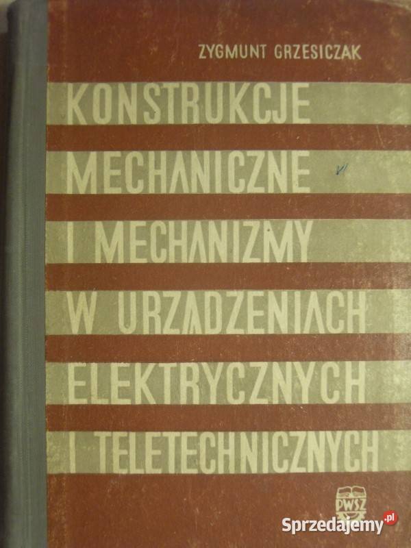KONSTRUKCJE MECHANICZNE W URZĄDZENIACH Osięciny