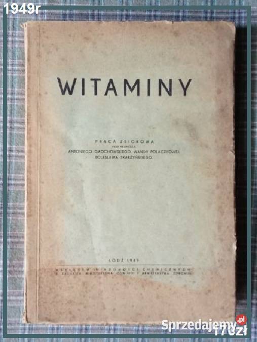 Witaminy 1949 Dmochowski Polaczkowa Skarzyński Łódź sprzedam