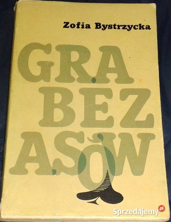 Gra bez asów Zofia Bystrzycka Chełm sprzedam