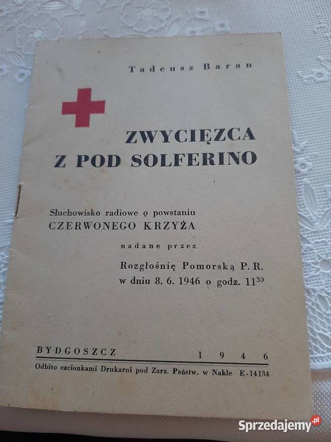 Zwycięzca z pod Solferino słuchowisko 1946 r Stronie Śląskie