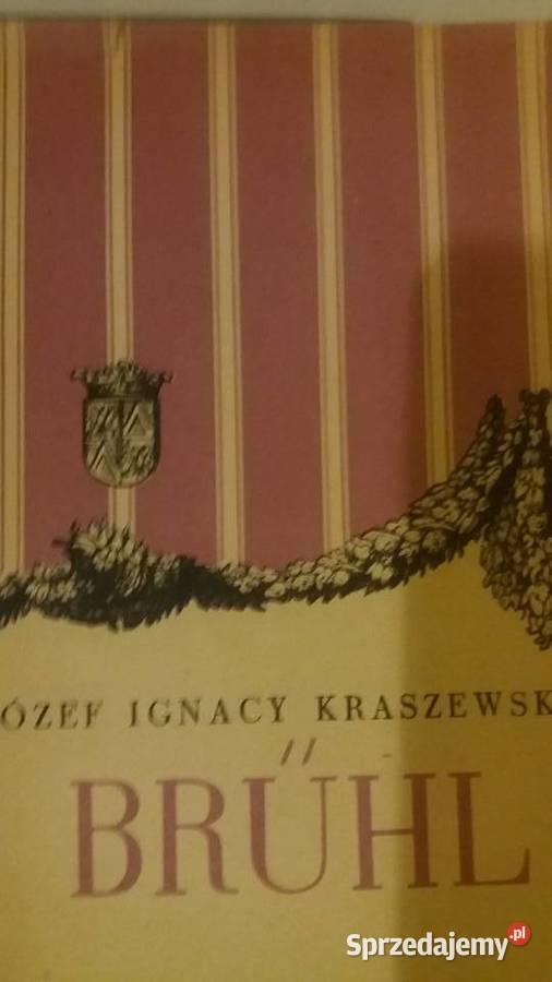 Brhl Józef Ignacy Kraszewski książki unikatowe