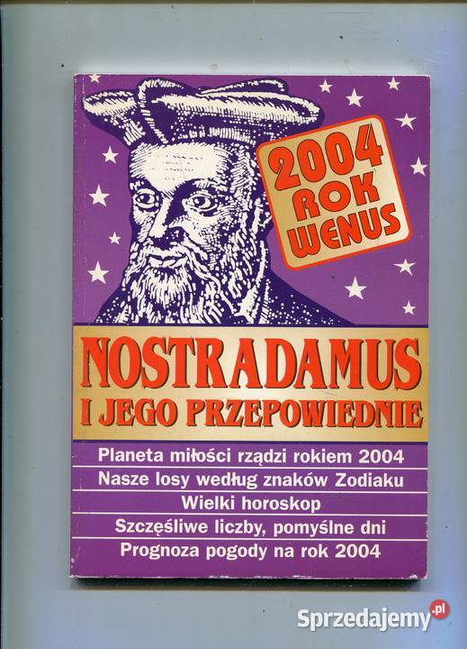 Nostradamus i jego przepowiednie 2004 Wenus Szczecin