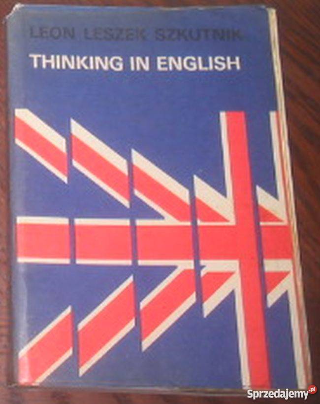 THINKING IN ENGLISH SZKUTNIK LESZEK Elbląg