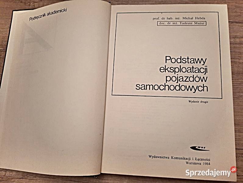 Podstawy eksploatacji pojazdów samochodowych M Książki naukowe i popularnonaukowe Ostrów Wielkopolski